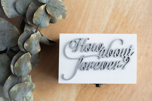Cutie de verighete personalizata "How about forever"